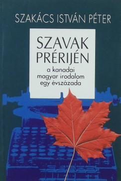 Szakcs Istvn Pter - Szavak prrijn