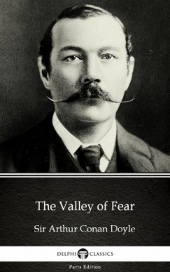 Arthur Conan Doyle - The Valley of Fear by Sir Arthur Conan Doyle (Illustrated)