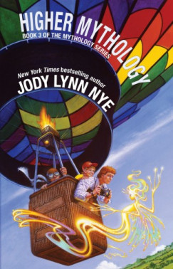 Jody Lynn Nye - Higher Mythology