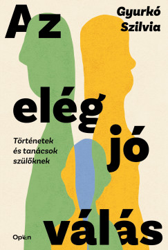 Gyurk Szilvia - Az elg j vls