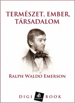 Emerson Ralph Waldo - Termszet, ember, trsadalom