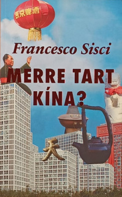 Francesco Sisci - Merre tart Kna?