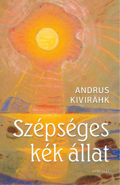 Andrus Kivirhk - Szpsges kk llat