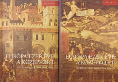 Klaniczay G�bor - Eur�pa ezer �ve: A k�z�pkor I-II.