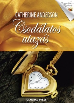 Catherine Anderson - Csodlatos utazs