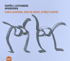 Niek de Groot - Maria Husmann - Kurt�g Gy�rgy - Lichtenberg: Aphorismen - CD