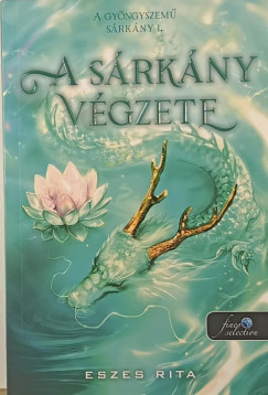 Eszes Rita - A sárkány végzete