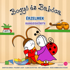 Bartos Erika - Bogy� �s Bab�ca - �rzelmek
