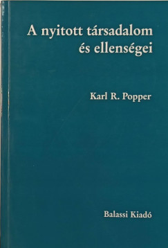 Karl Raimund Popper - A nyitott trsadalom s ellensgei