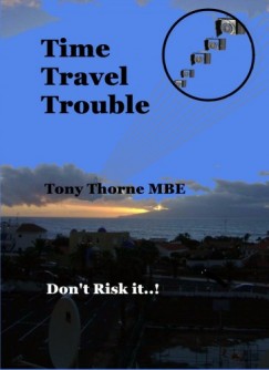 Mbe Tony Thorne - Time Travel Trouble