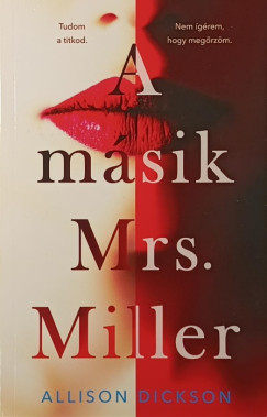 Allison Dickson - A másik Mrs. Miller