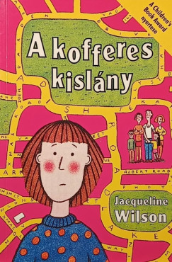 Jacqueline Wilson - A kofferes kislány