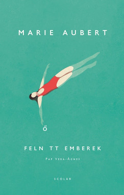 Marie Aubert - Felntt emberek