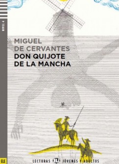 Miguel De Cervantes - Don Quijote de la Mancha + CD