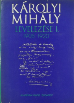 Krolyi Mihly - Litvn Gyrgy   (Szerk.) - Krolyi Mihly levelezse I.
