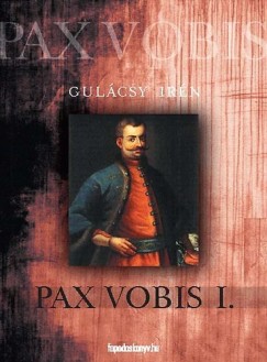 Gulcsy Irn - Pax vobis I.