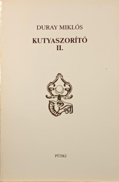 Duray Miklós - Kutyaszorító II.