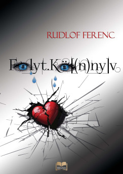 Rudlof Ferenc - Folyt.K[(n)ny]v