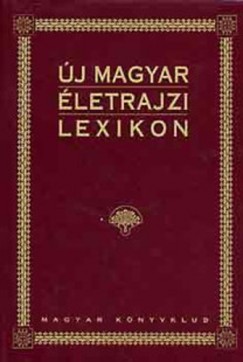 Mark Lszl   (Szerk.) - j magyar letrajzi lexikon IV. L-