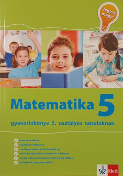 Tanja Koncan - Vilma Moderc - Rozalija Strojan - Lrincz Anna   (Szerk.) - Matematika 5- Jegyre megy