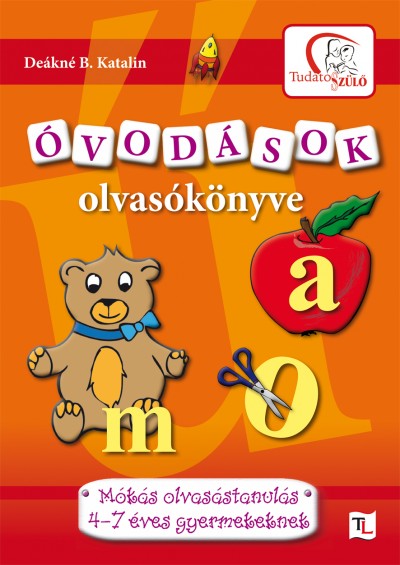 Deákné B. Katalin - Óvodások olvasókönyve A