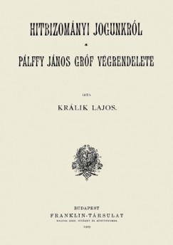 Králik Lajos - Hitbizományi jogunkról