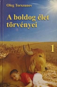 Oleg Torszunov - A boldog �let t�rv�nyei I.