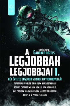 Gardner Dozois   (szerk.) - A legjobbak legjobbjai 1.