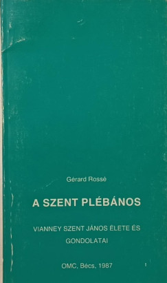 Grard Ross - A szent plbnos