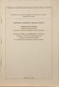 Nyilas Attila - Porkolb Tibor - Zemlnyi Attila - Csengey Gusztv hagyatka