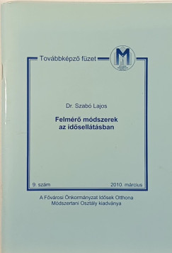 Felmr mdszerek az idselltsban