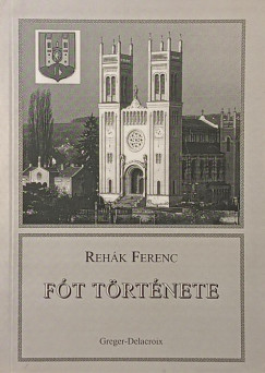 Reh�k Ferenc - F�t t�rt�nete