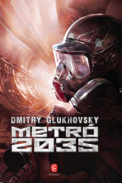 Dmitry Glukhovsky - Metr 2035
