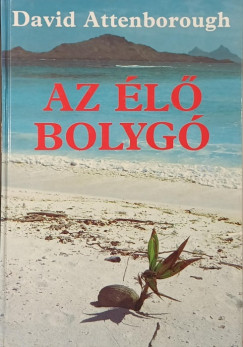 David Attenborough - Az l bolyg