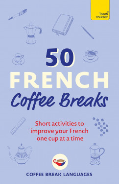 50 French Coffee Breaks