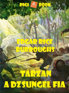 Edgar Rice Burroughs - Burroughs Edgar Rice - Tarzan, a dzsungel fia