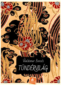 Waldemar Bonsels - T�nd�rvil�g
