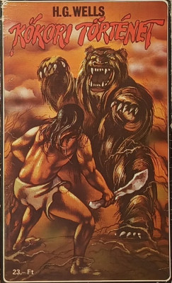 Jack London - Herbert George Wells - Ádám előtt - Kőkori történet