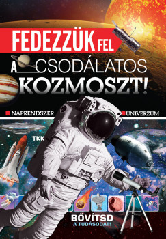 Fedezz�k fel a csod�latos kozmoszt
