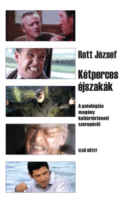 Rott J�zsef - K�tperces �jszak�k 1. k�tet