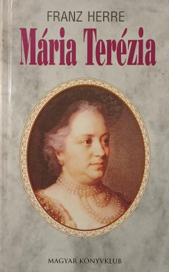 Franz Herre - Mária Terézia
