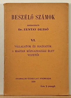 Dr. Zentay Dezs   (Szerk.) - Beszl szmok VI.