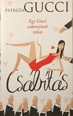 Patrizia Gucci - Csábítás