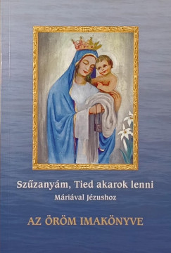 Dr. Nehz Mria - Az rm imaknyve
