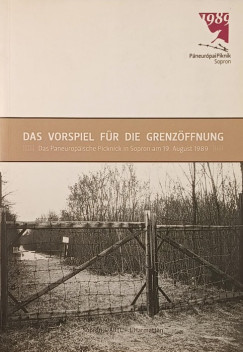 Das Vorspiel f�r die Grenz�ffnung