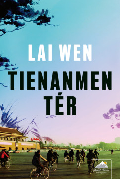 Lai Wen - Tienanmen tér