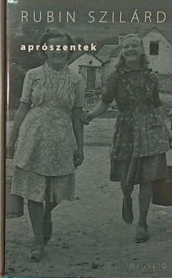 Rubin Szilárd - Aprószentek