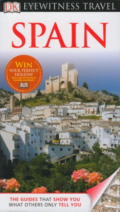 Nick Inman   (Szerk.) - Eyewitness Travel Guide - Spain