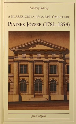 Sonkoly Károly - Piatsek József (1781-1854)