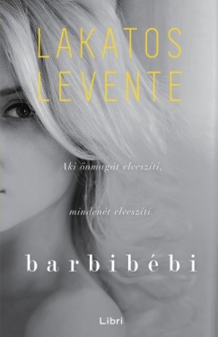 Lakatos Levente - Barbibbi